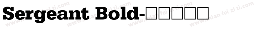 Sergeant Bold字体转换